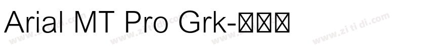 Arial MT Pro Grk字体转换